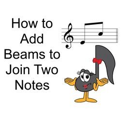Add Beams to Join 2 notes