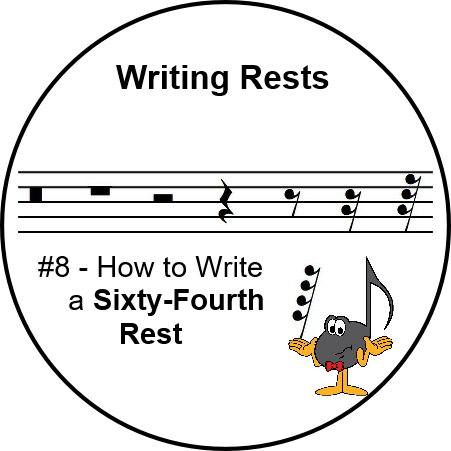 Writing Rests - Sixty-Fourth Rest - UltimateMusicTheory.com