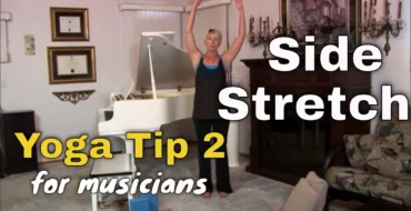 Side Stretch Yoga Tip 2 For Musicians